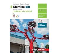 Chimica più. I polimeri e i materiali S. Per le Scuole superiori. Con e-book. Con espansione online