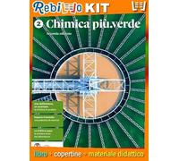 CHIMICA PIÙ.VERDE 2ED. - VOLUME 2 (LDM) (9788808840653) - Libro Scolastico + Kit Scuola con Copertine Rebillo