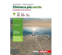 Chimica più.verde. Il quaderno di chimica. Per le Scuole superiori. Con espansione online