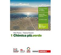 Chimica più.verde. Per le Scuole superiori. Con e-book. Con espansione online (Vol. 1)