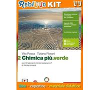 CHIMICA PIÙ.VERDE - VOL. 2 (LDM) (9788808893727) - Libro Scolastico + Kit Scuola con Copertine Rebillo