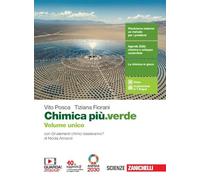 Chimica più.verde. Volume unico. Per le Scuole superiori. Con e-book. Con espansione online