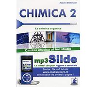 Chimica. Riassunto da leggere e ascoltare. Con file MP3. La chimica organica (Vol. 2)