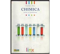Chimica. Tutto si trasforma. Volume unico. Per le Scuole superiori. Con espansione online