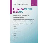 CHIMICAMENTE TESTATO: Il Manuale che punta a Trasformarti da Principiante a Competente (programma di Chimica del Tolc-Med e del Tolc-Vet)