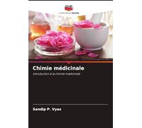 Chimie médicinale: Introduction à la chimie médicinale