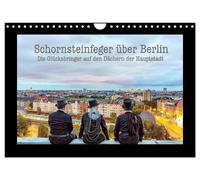 Chimney Sweeps Over Berlin - The Good Luck Charms (Wall Calendar 2027 DIN A4 lan