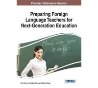 Chin-Hsi Lin Preparing Foreign Language Teachers for Next-Gen (Copertina rigida)