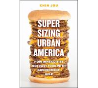 Chin Jou Supersizing Urban America (Copertina rigida)