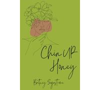Chin Up Honey
