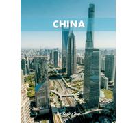 China: A Perfect Coffee Table Picture Book - Travel and Tourism lovers.