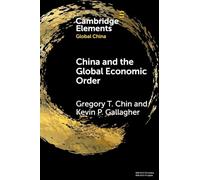 China and the Global Economic Order