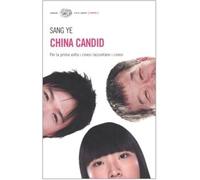 China Candid. Il Popolo sulla Repubblica popolare