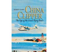 Robert Gandt China Clipper (Tascabile)