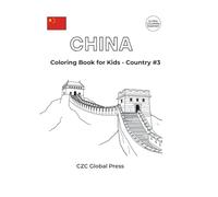 China - Coloring Book for Kids: 40 Fun and Easy Chinese-Inspired Illustrations for Children