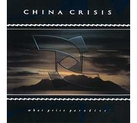 China Crisis - What Price Paradise