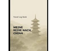 China: Die persönlichen Erinnerungen an das Reich der Mitte