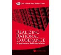 China Financial Realizing Rational Exuberance: An Appreciatio (Copertina rigida)