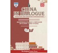 China In Dialogue: Persistent and Emerging Conversations