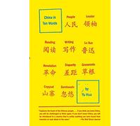 China in Ten Words [Lingua inglese]