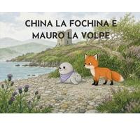 China la fochina e Mauro la volpe
