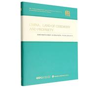 China, Land of Ceremony and Propriety (Hardcover)