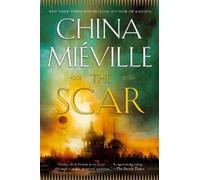 China Miéville Scar (Tascabile) Bas-Lag