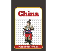 China Puzzle Book: A Kids Activity Book Packed with China Word Searches, Mazes, and Sudoku | 6 x 9 | 120 pages | Great for long road trips, vacation, and so much more.