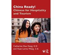 China Ready!: Chinese for Hospitality and Tourism