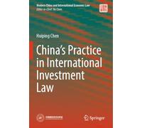 China’s Practice in International Investment Law
