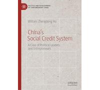 China’s Social Credit System: A Case of Political Leaders and Entrepreneurs