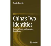China’s Two Identities: Territorial Empire and Postmodern Global Power