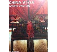 China style. Interni d'autore. Ediz. illustrata