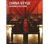 China style. Interni d'autore. Ediz. illustrata
