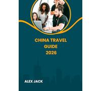 China Travel Guide 2026: Final Wisdom for Travelers in China Grace, gratitude, and adaptability - the true keys to a rewarding journey.