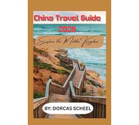 China Travel Guide: Explore the Middle Kingdom