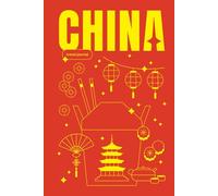 China Travel Journal: 3 Week Travel Diary with Map, Packing List & Daily Pages | Memory Book with Space for Photos, Stickers, Stamps, Reflection & Best Of Pages