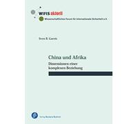 China und Afrika: Dimensionen einer komplexen Beziehung (WIFIS-aktuell): 69