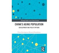China's Aging Population: Development and Policy Options