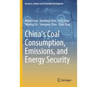 China's Coal Consumption, Emissions, and Energy Security