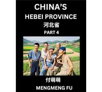 China's Hebei Province (Part 4)- Learn Chinese Characters, Words, Phrases with Chinese Names, Surnames and Geography