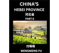China's Hebei Province (Part 8)- Learn Chinese Characters, Words, Phrases with Chinese Names, Surnames and Geography