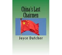 China's Last Chairmen