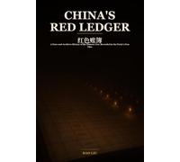 CHINA'S RED LEDGER: A Data-and-Archives History of the Human Cost Recorded in the Party's Own Files