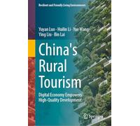 China's Rural Tourism: Digital Economy Empowers High-Quality Development