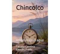chincolco: relojes bajo el agua