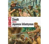 Chindit vs Japanese Infantryman: 1943-44