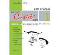 Chine Fácil Para Criançsa (1) Livro de Exercicios (Portuguese - simplified character Edition)轻松学汉语(葡萄牙语简体少儿版)练习册一QR