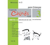 Chine Fácil Para Criançsa (3) Livro de Exercicios (Portuguese - simplified character Edition)轻松学汉语(葡萄牙语简体少儿版)练习册三QR