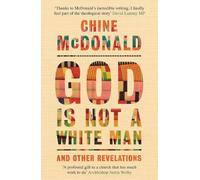 Chine McDonald God Is Not a White Man (Tascabile)